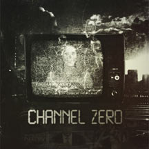 Channel Zero